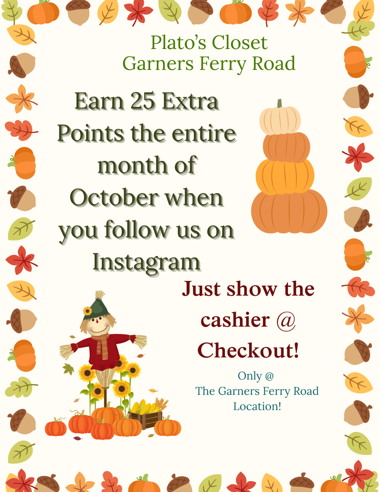 Get 25 extra points when you show us that you follow us on Instagram!